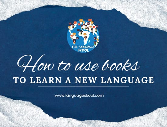 How to Use Books to Learn a New Language