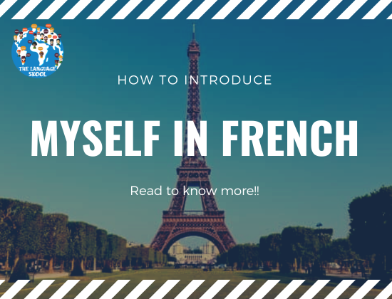 How do I introtruce myself to French?