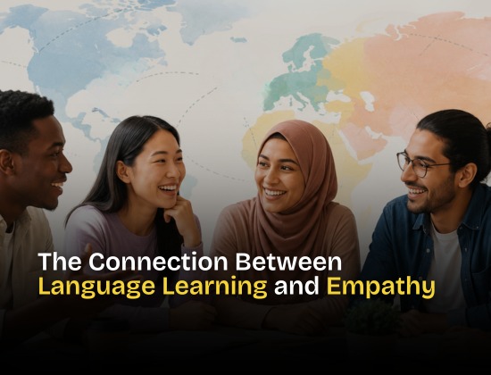 The Connection Between Language Learning and Empathy