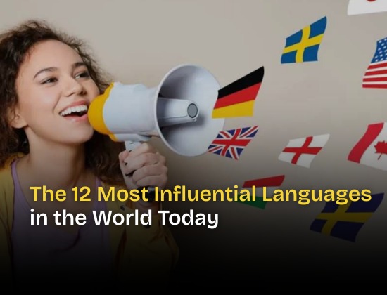 The 12 Most Influential Languages in the World Today